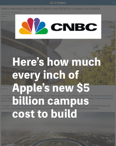 CNBC Here's how much every inch of Apple's new $5 billion campus cost to build